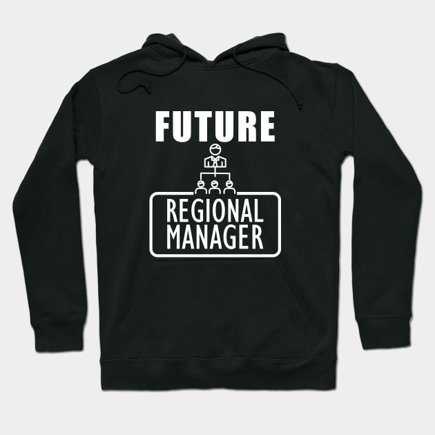 Future Regional Manager Hoodie by KC Happy Shop